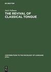 The Revival of Classical Tongue