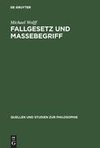 Fallgesetz und Massebegriff