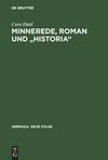 Minnerede, Roman und 