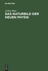 Das Naturbild der neuen Physik