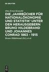 Die 'Jahrbücher für Nationalökonomie und Statistik' unter den Herausgebern Bruno Hildebrand und Johannes Conrad 1863 - 1915