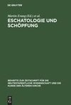 Eschatologie und Schöpfung