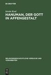 Hanuman, der Gott in Affengestalt