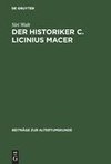 Der Historiker C. Licinius Macer