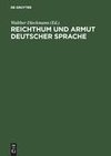 Reichthum und Armut deutscher Sprache