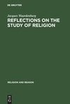 Reflections on the Study of Religion