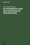 Platonismus und hellenistische Philosophie