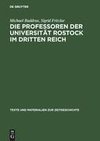 Die Professoren der Universität Rostock im Dritten Reich