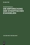 Die Erforschung der synoptischen Evangelien