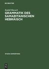 Grammatik des samaritanischen Hebräisch