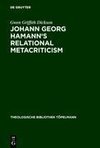 Johann Georg Hamann's Relational Metacriticism