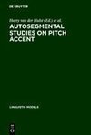 Autosegmental Studies on Pitch Accent