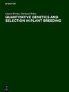 Quantitative Genetics and Selection in Plant Breeding