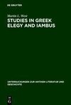 Studies in Greek Elegy and Iambus