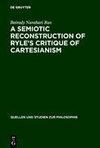 A Semiotic Reconstruction of Ryle's Critique of Cartesianism