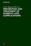 Prevention and Treatment of Diabetic Late Complications