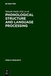 Phonological Structure and Language Processing