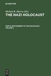 The Nazi Holocaust. Part 8: Bystanders to the Holocaust. Volume 2