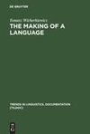 The Making of a Language