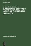 Language Contact across the North Atlantic