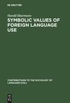 Symbolic Values of Foreign Language Use