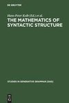 The Mathematics of Syntactic Structure