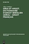 Gíria et Argot. Dictionnaire d'argot brésilien (gíria) - argot français