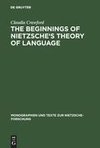 The Beginnings of Nietzsche's Theory of Language