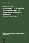 Aquilon de Bavière: Roman franco-italien en prose (1379-1407)