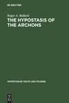 The Hypostasis of the Archons