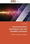 Communications quantiques avec des variables continues