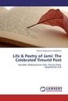 Life & Poetry of Jami: The Celebrated Timurid Poet