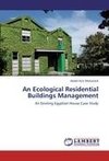 An Ecological Residential Buildings Management