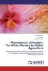 Phenacoccus solenopsis: The White Menace to Global Agriculture