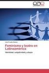 Feminismo y teatro en Latinoamérica