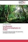 La División Anthocerotophyta en Cuba