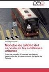 Modelos de calidad del servicio de los autobuses urbanos