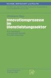 Innovationsprozesse im Dienstleistungssektor