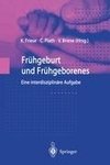 Frühgeburt und Frühgeborenes