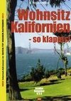 Wohnsitz Kalifornien - so klappts