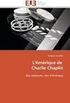 L'Amérique de   Charlie Chaplin