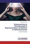 Empowering or Threatening?:A Representation of Women in Advertisements