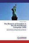 The Rhetoric of Freedom in the US Presidential Campaign 2008