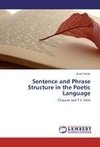 Sentence and Phrase Structure in the Poetic Language