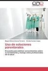 Uso de soluciones parenterales