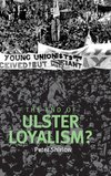 The end of Ulster loyalism?