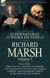 The Collected Supernatural and Weird Fiction of Richard Marsh