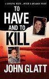 To Have and to Kill