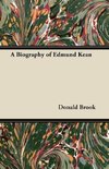 A Biography of Edmund Kean