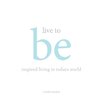 Live to Be